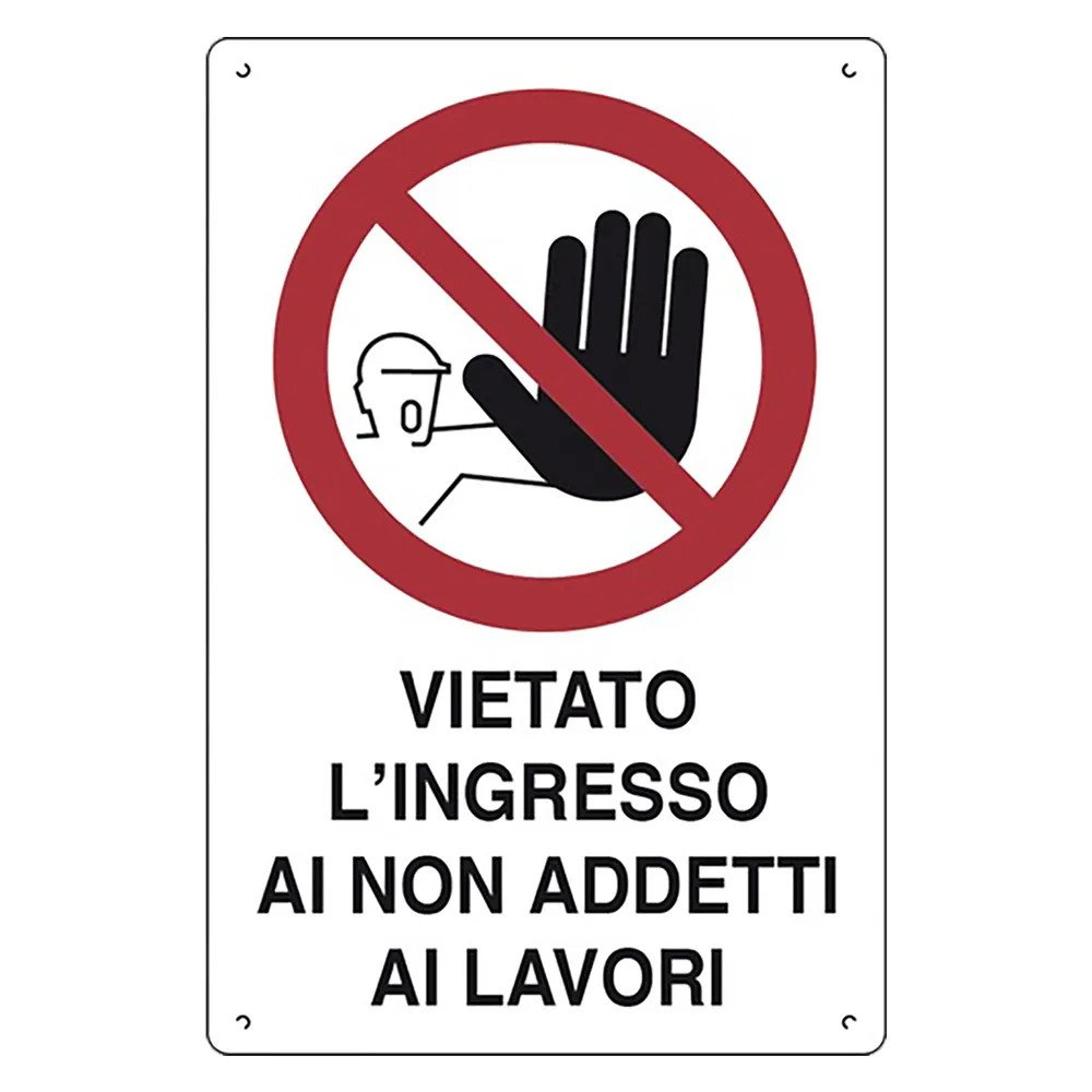 CARTELLO 'VIETATO L'INGRESSO AI NON ADDETTI AI LAVORI' - EUROSIGNALS - Vista Principale