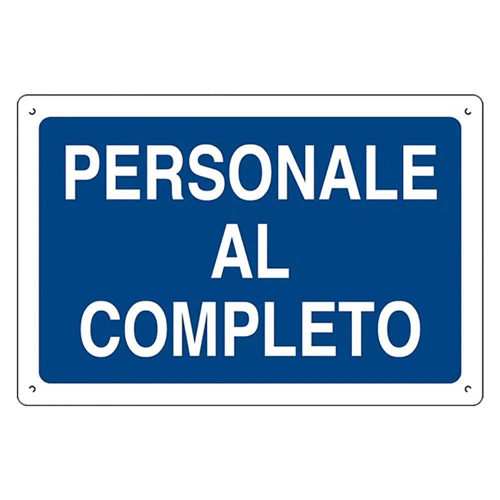 CARTELLO 'PERSONALE AL COMPLETO' - EUROSIGNALS - Vista Principale