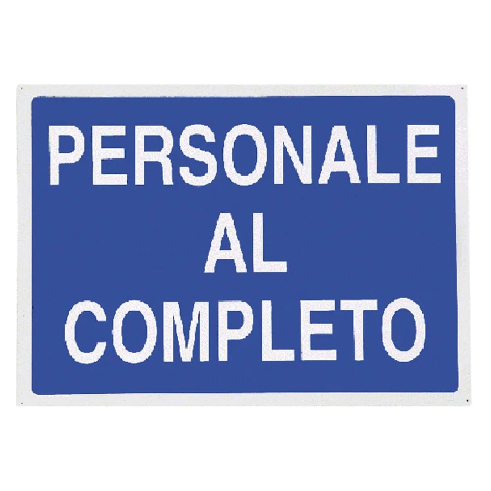 CARTELLO 'PERSONALE AL COMPLETO' - IST SRL - Vista Principale