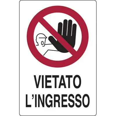 TARGA SEGNALETICA VIETATO INGRESSO - GENERICA - Vista Principale