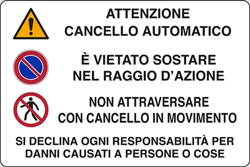 SEGNALETICA STRADALE ATTENZIONE CANCELLO AUTOMATICO - STAMPLAST