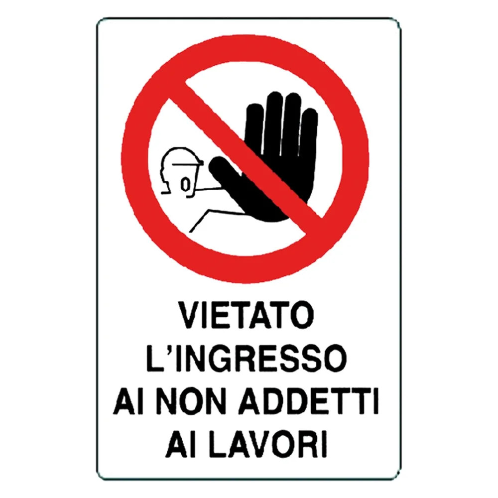 CARTELLO 'VIETATO L'INGRESSO AI NON ADDETTI AI LAV - Senza Marca - Vista Principale