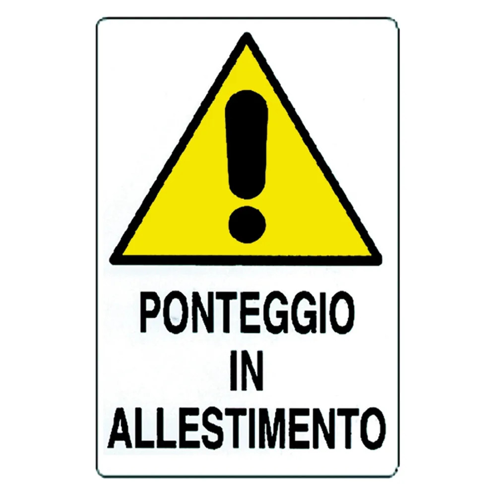 CARTELLO 'PONTEGGIO IN ALLESTIMENTO' - Senza Marca - Vista Principale